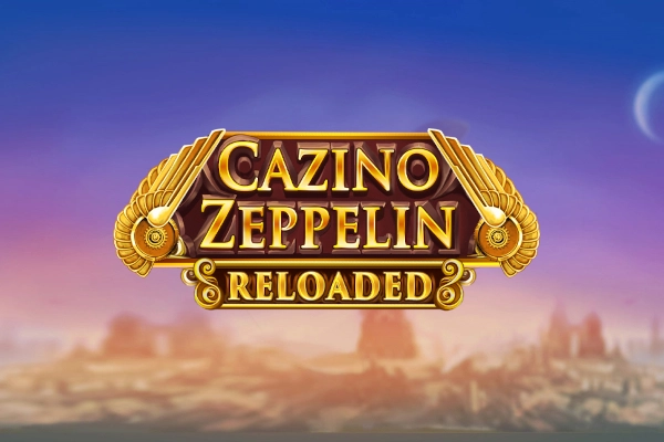 25491 cazino zeppelin reloaded